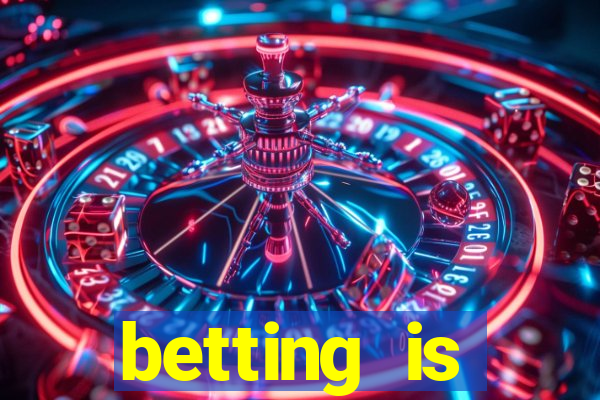 betting is currently unavailable esportes da sorte